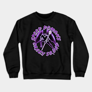 Speed Demons crazy squad Crewneck Sweatshirt